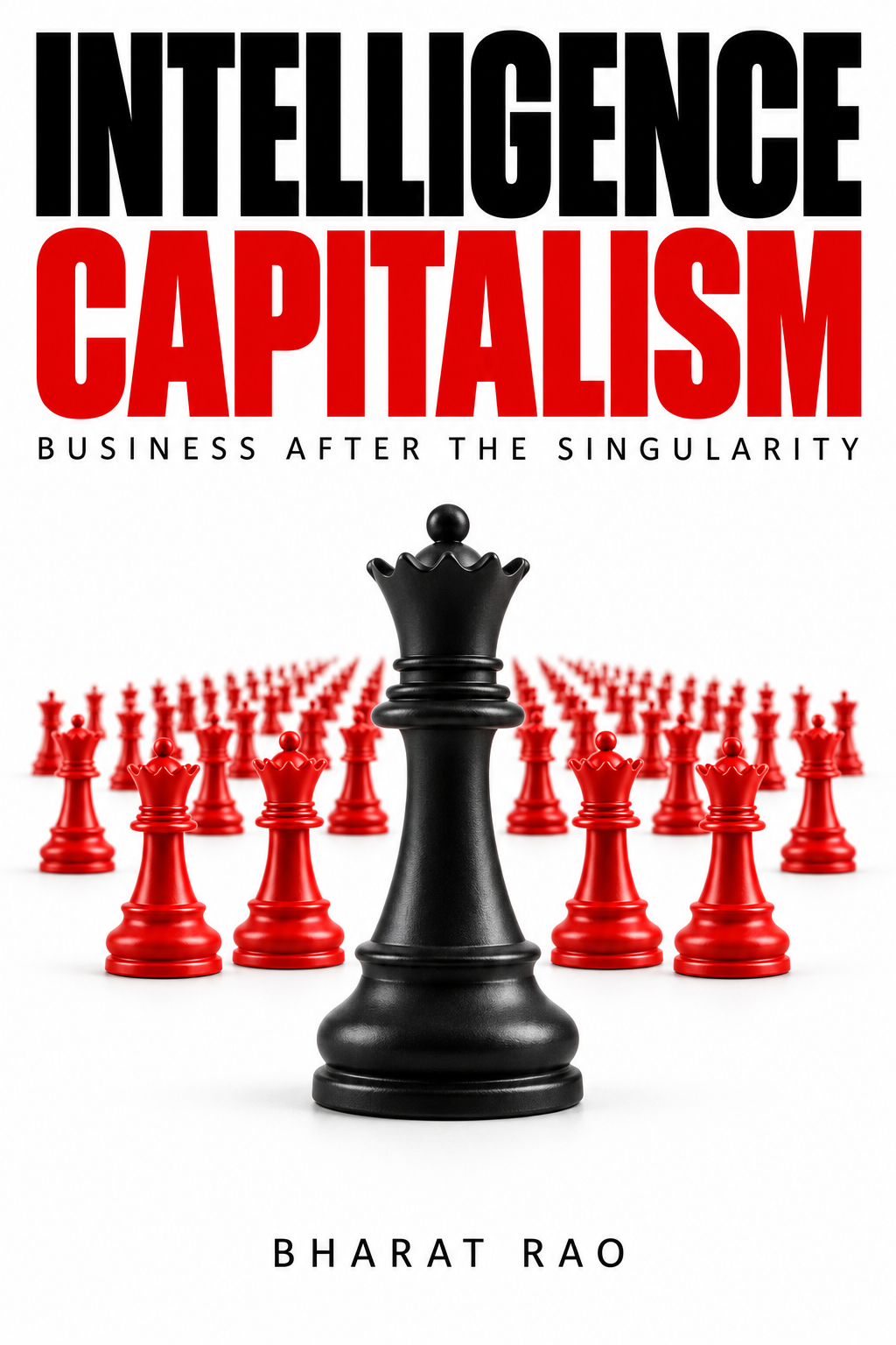 Intelligence Capitalism by Bharat Rao